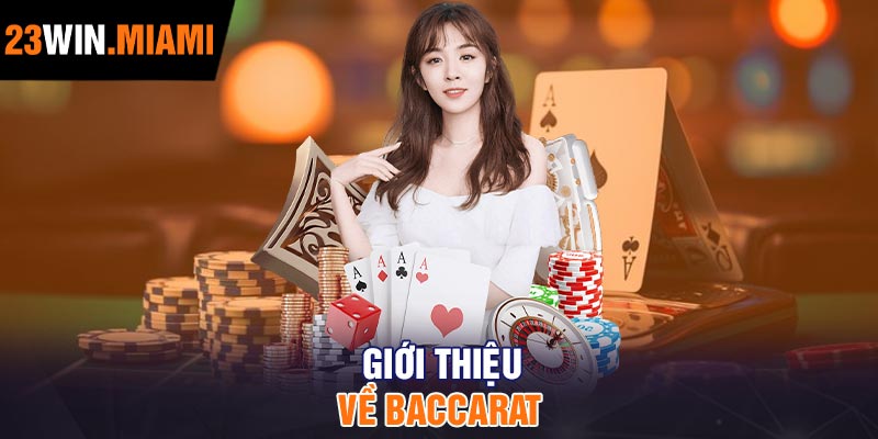 Giới thiệu về Baccarat